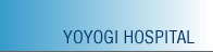 YOYOGI HOSPITAL